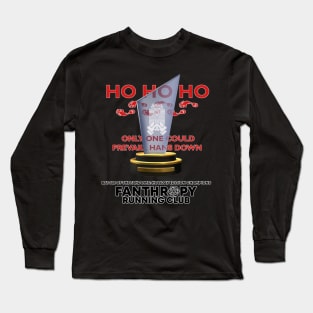 Now You Have a Championship...Ho...Ho...Ho... Long Sleeve T-Shirt